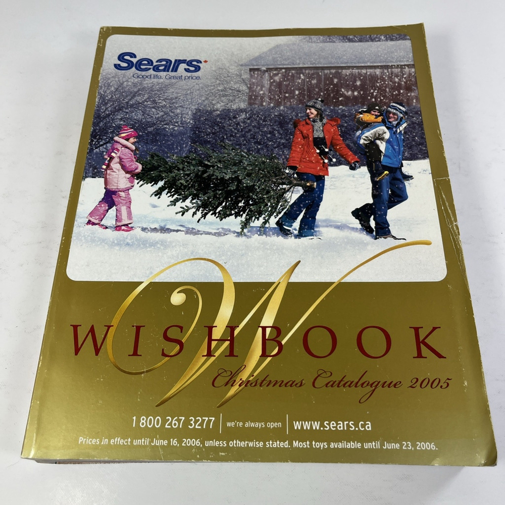 2005 Sears Christmas Wish Book Gift Catalogue Canada Toys Fashion Home Wishbook